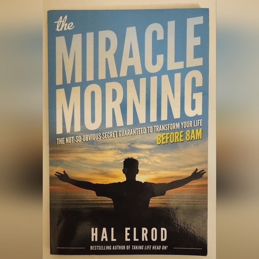 The miracle morning paperback book by Hal Elrod self help